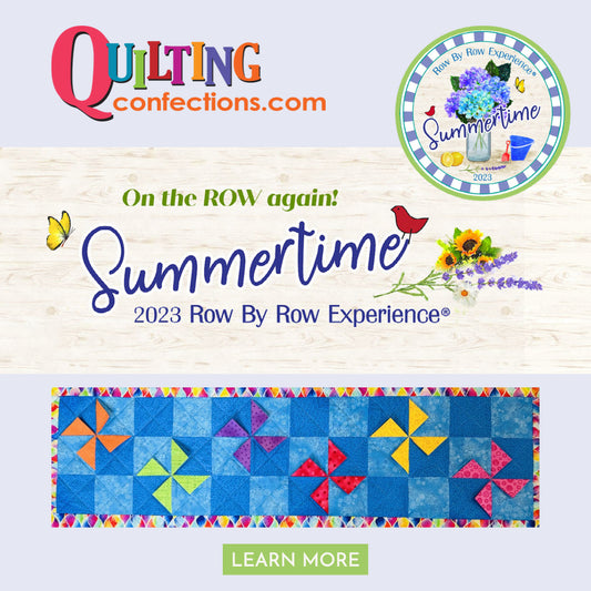 Summertime 2023 Row by Row Experience: June 1 - August 31, 2023