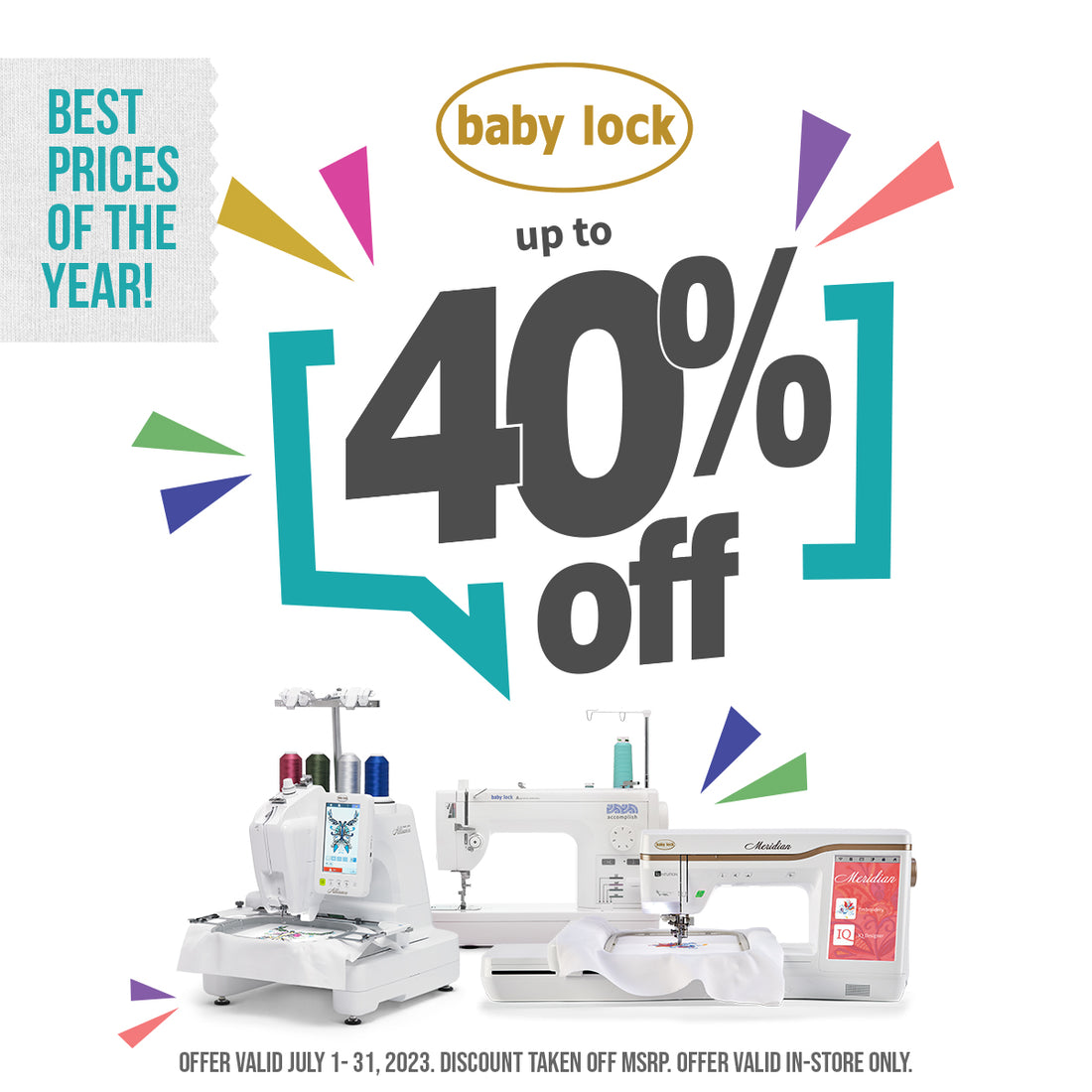 Baby Lock Floor Model Sale: July 1-31, 2023