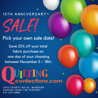 You're Invited: Quilting Confection's 15-Year Anniversary Sale November 5-18, 2022