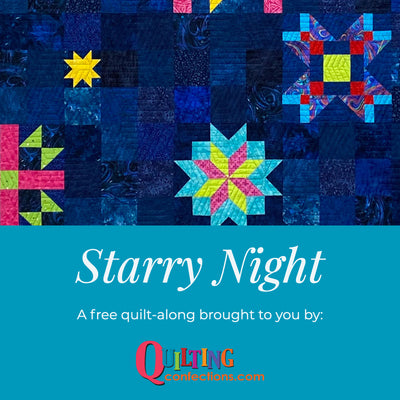 Starry Night: Free Quilt-Along by QC February 17 - April 28, 2023