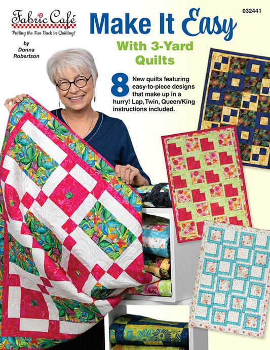 3 Yard Quilts Make It Easy