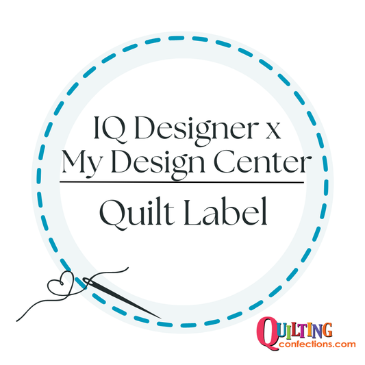 IQ Designer x My Design Center (Quilt Label)